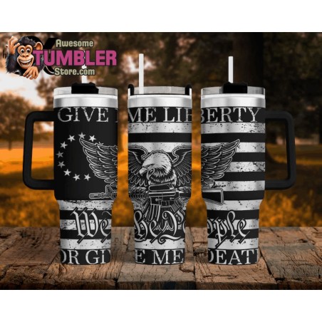 We the People Give Me Liberty Tumbler