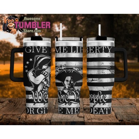 We the People "Give Me Liberty or Give Me Death" Tumbler